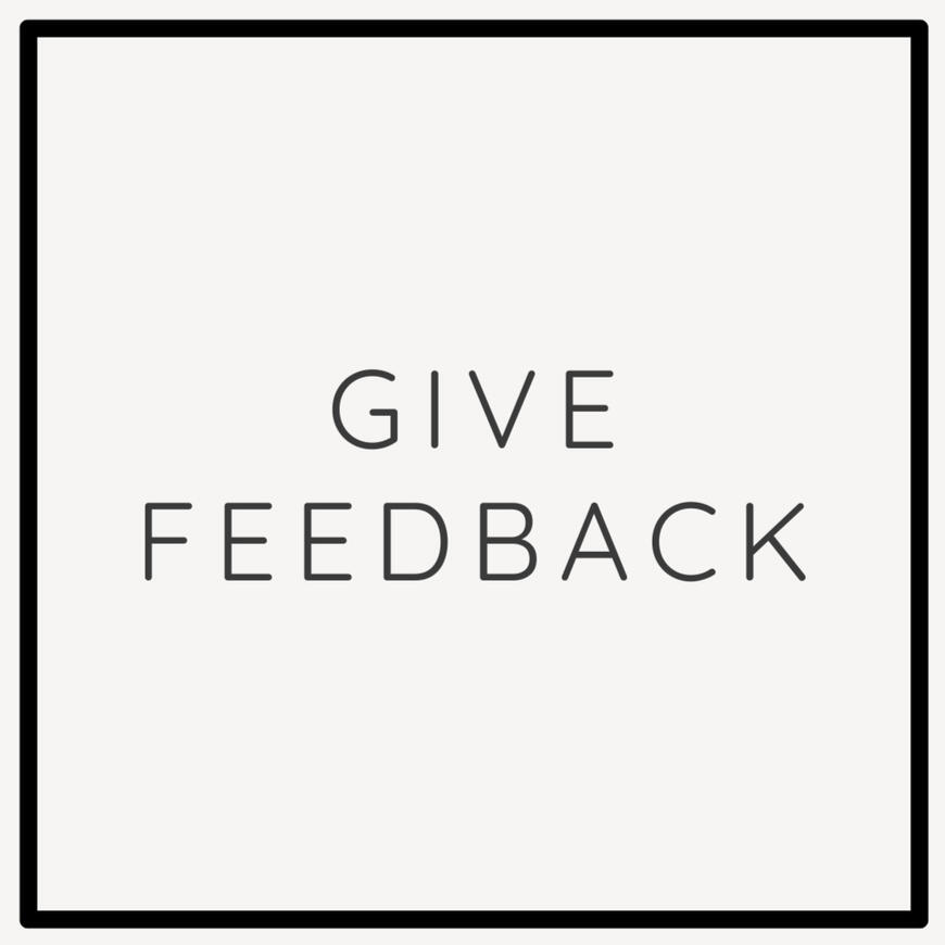 Square graphic with a black square outline and "give feedback" in the center