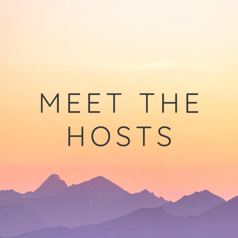 Meet the Hosts